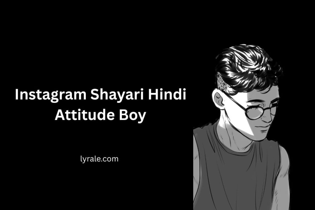 Instagram Shayari Hindi Attitude Boy